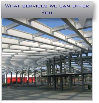 Our Services We Can Offer